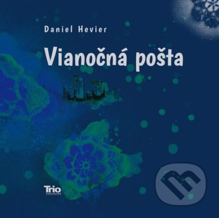 Vianočná pošta - Daniel Hevier, Lucia Tallo (Ilustrátor) - kniha z kategorie Poezie