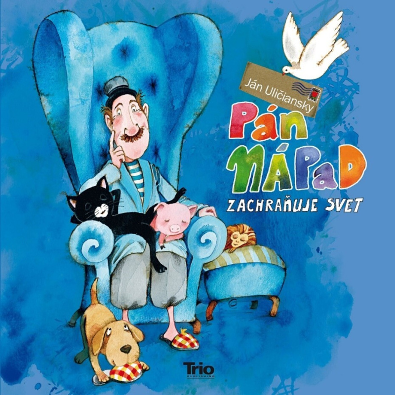 Pán Nápad zachraňuje svet - Ján Uličiansky, Juraj Martiška (Ilustrátor) - kniha z kategorie Pohádky