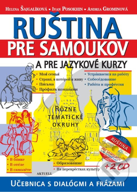 Ruština pre samoukov a pre jazykové kurzy + 2 CD (Učebnica s dialógmi a frázami) - kniha z kategorie Jazykové učebnice a slovníky