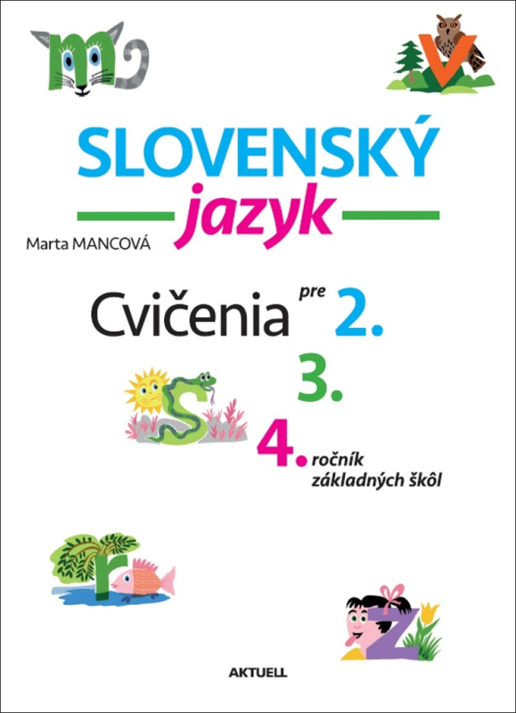 Slovenský jazyk (Cvičenia pre 2., 3. a 4. ročník základných škôl) - kniha z kategorie 1. stupeň