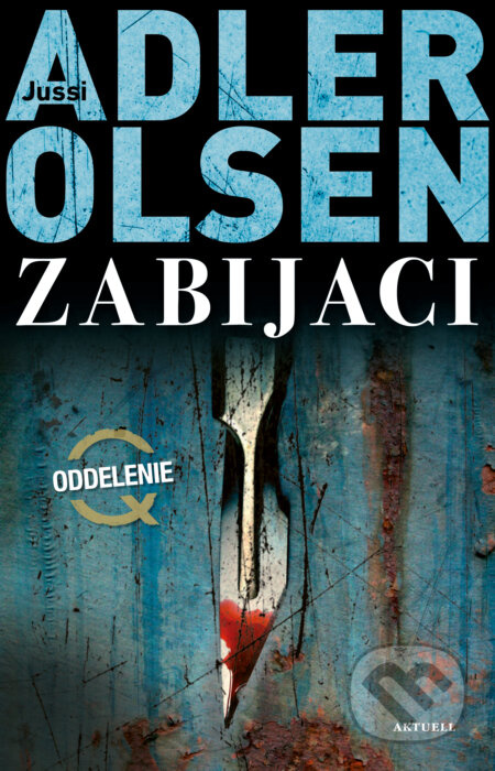Zabijaci - Jussi Adler-Olsen - kniha z kategorie Detektivky, thrillery a horory