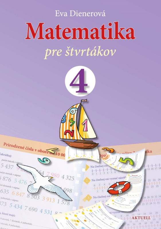 Matematika pre štvrtákov - Eva Dienerová - kniha z kategorie 1. stupeň