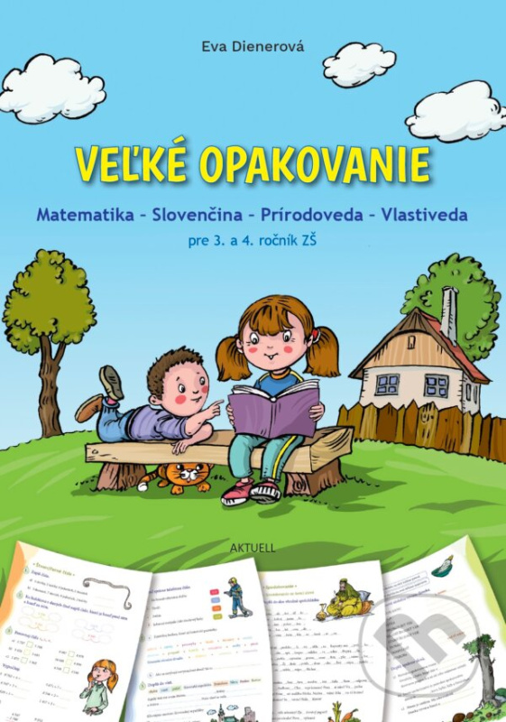 Veľké opakovanie (Matematika - Slovenčina - Prírodoveda - Vlastiveda pre 3. a 4. ročník ZŠ) - kniha z kategorie 1. stupeň