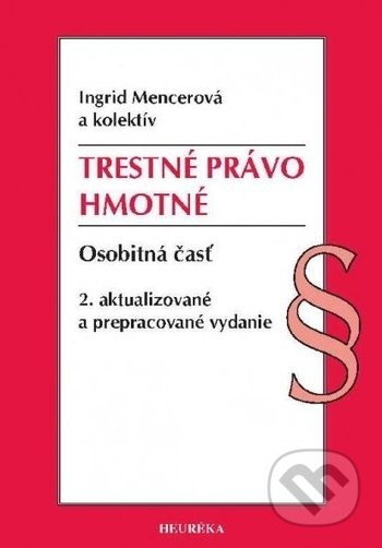Trestné právo hmotné (Osobitná časť) - Ingrid Mencerová - kniha z kategorie Trestní právo