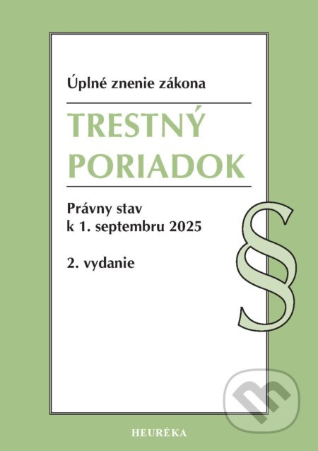 Trestný poriadok (Úplné znenie zákona. Právny stav k 1. septembru 2025) - kniha z kategorie Právo