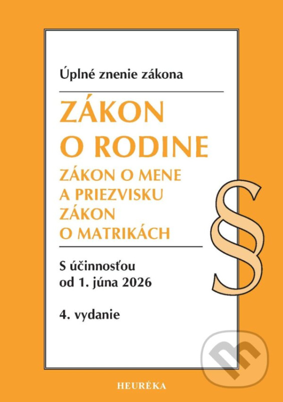 Zákon o rodine (Úplné znenie zákona s účinnosťou od 1. júna 2026) - kniha z kategorie Občianske právo