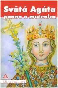 Svätá Agáta (panna a mučenica) - Mária Torrisi - kniha z kategorie Křesťanství