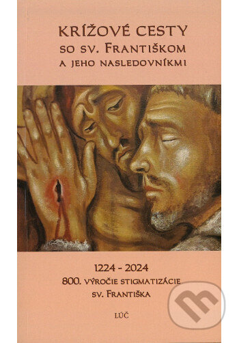 Krížové cesty so sv. Františkom a jeho nasledovníkmi