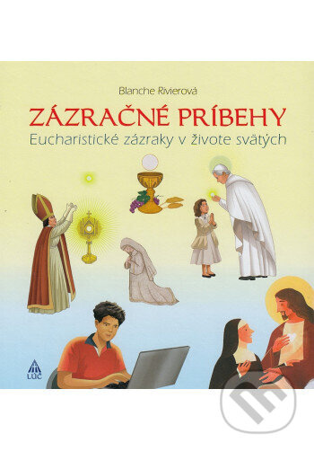 Zázračné príbehy - Blanche Rivier - kniha z kategorie Knihy o Bibli