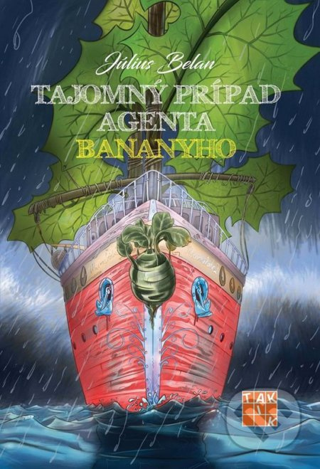 Tajomný prípad agenta Bananyho - Július Belan - kniha z kategorie Detektivky