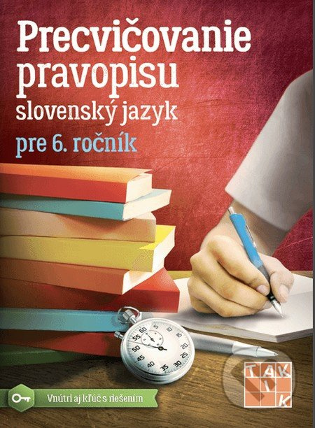 Precvičovanie pravopisu 6 (Vnútri aj kľúč s riešením) - kniha z kategorie 2. stupeň
