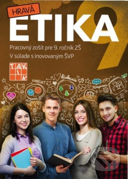 Hravá etika 9 (Pracovný zošit pre 9. ročník ZŠ. V súlade s inovovaným ŠVP) - kniha z kategorie 2. stupeň