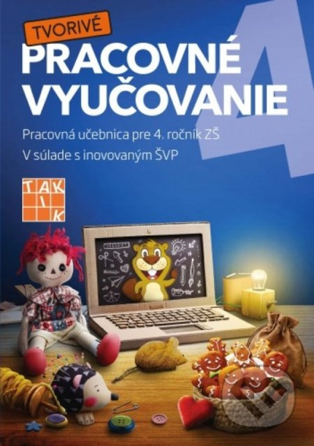 Pracovné vyučovanie (Pracovná učebnica pre 4. ročník ZŠ) - kniha z kategorie 1. stupeň