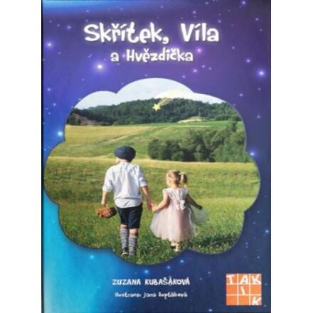 Skřítek, Víla a Hvězdička TAKTIK International, s.r.o