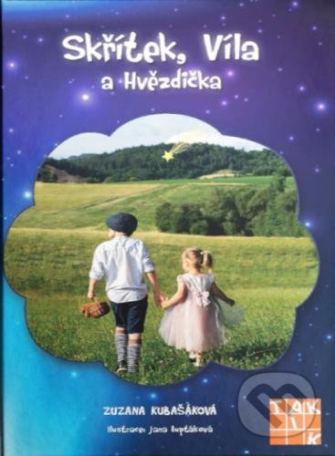 Skřítek, Víla a Hvězdička TAKTIK International, s.r.o