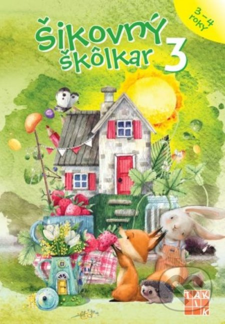 Šikovný škôlkar 3 (Pracovný zošit) - Lucia Škrobáková - kniha z kategorie Mateřská škola a předškoláci