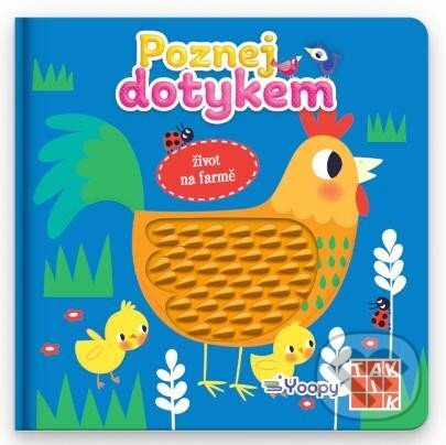 Poznej dotykem Život na farmě
