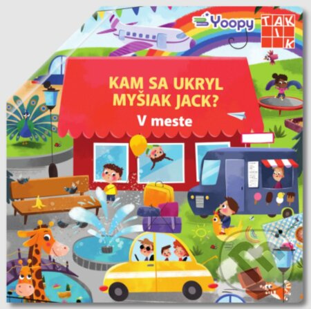 Kam sa ukryl myšiak Jack? V meste - kniha z kategorie Pro děti