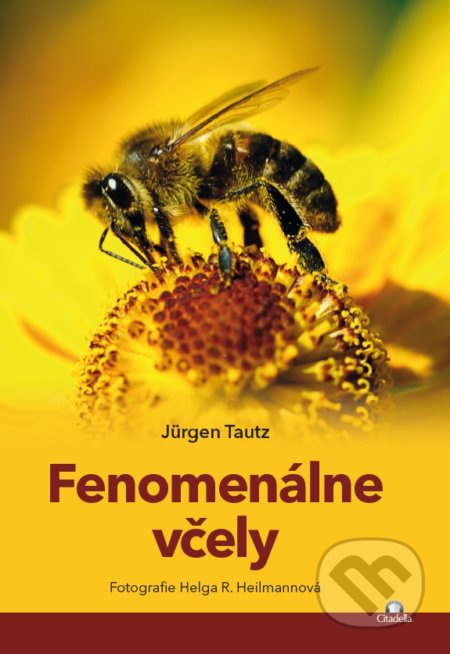 Fenomenálne včely - Jürgen Tautz, Helda R. Heilmann - kniha z kategorie Chov zvířat
