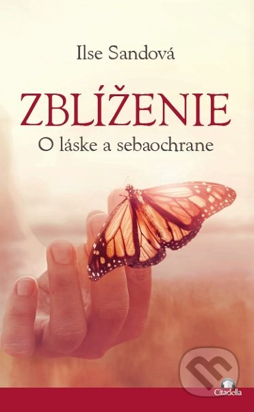 Zblíženie (O láske a sebaochrane) - Ilse Sand - kniha z kategorie Psychologie