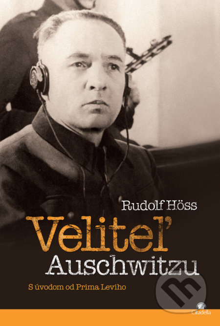 Veliteľ Auschwitzu - Rudolf Höss - kniha z kategorie 20. století