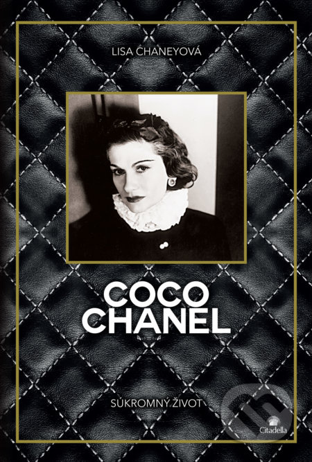 Coco Chanel (Súkromný život) - Lisa Chaney - kniha z kategorie Móda