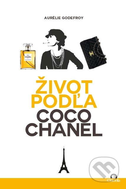 Život podľa Coco Chanel - Aurélie Godefroy - kniha z kategorie 20. století