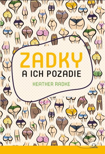 Zadky a ich pozadie - Heather Radke - kniha z kategorie Odborné a naučné