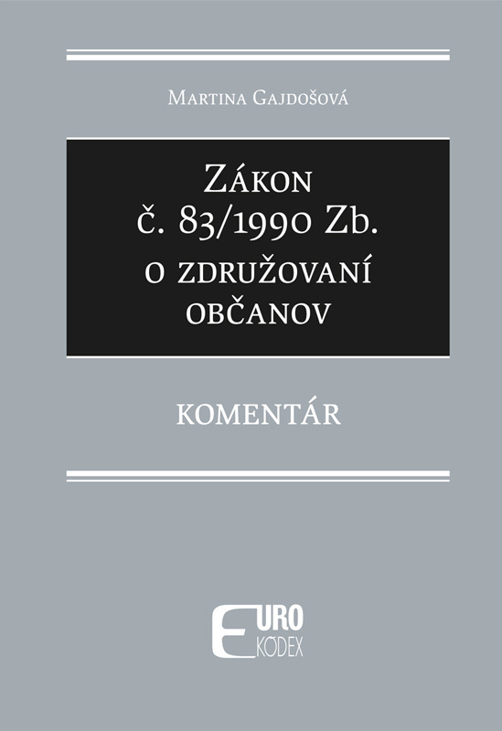 Zákon č. 83/1990 Zb. o združovaní občanov (Komentár) - kniha z kategorie Právo