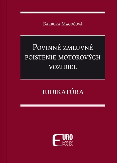 Povinné zmluvné poistenie motorových vozidiel (Judikatúra) - kniha z kategorie Pracovní právo