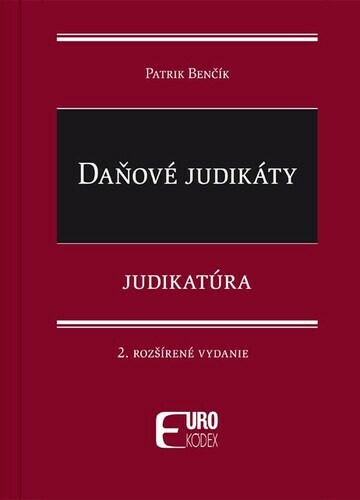Daňové judikáty (Judikatúra) - Patrik Benčík