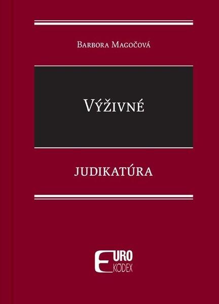 Výživné (Judikatúra) - Barbora Magočová - kniha z kategorie Humanitní a společenské vědy