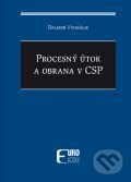 Procesný útok a obrana v CSP - Dalibor Vyhnálik - kniha z kategorie Občanské právo