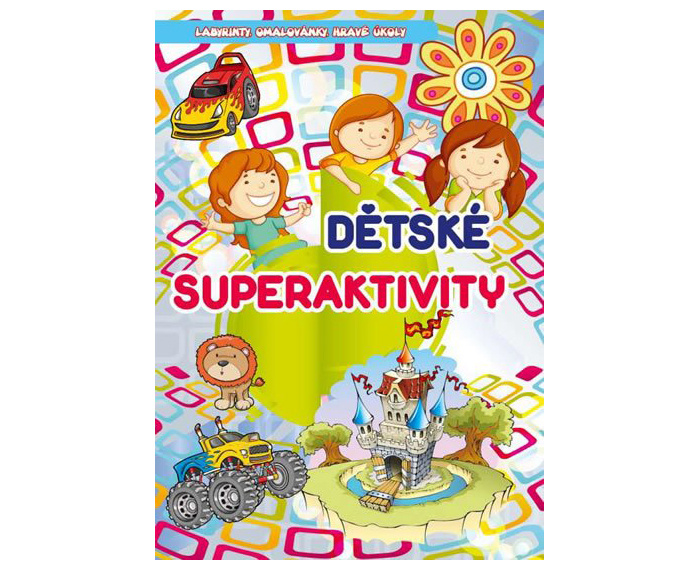 Knížka Dětské superaktivity CZ verze 20x28,5cm