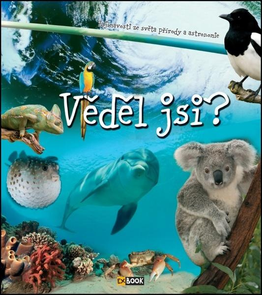Věděl jsi? - Zajímavosti ze světa přírody a astronomie