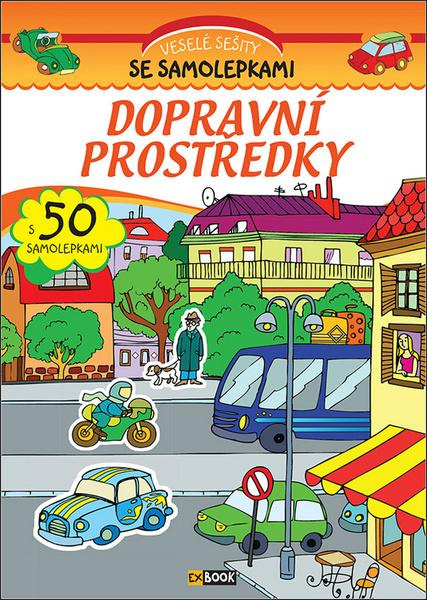 Dopravní prostředky Veselé sešity se samolepkami -  Autor Neuveden