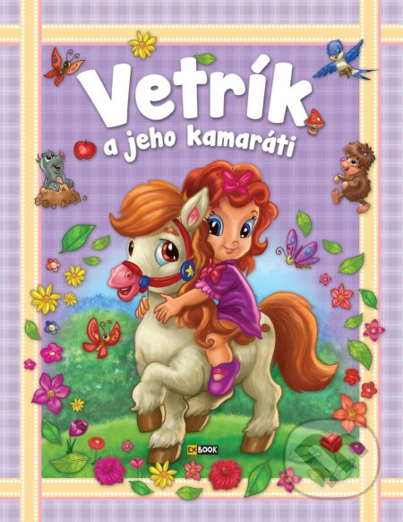 Vetrík a jeho kamaráti - Dóra Csurkéné Tóth - kniha z kategorie Beletrie pro děti