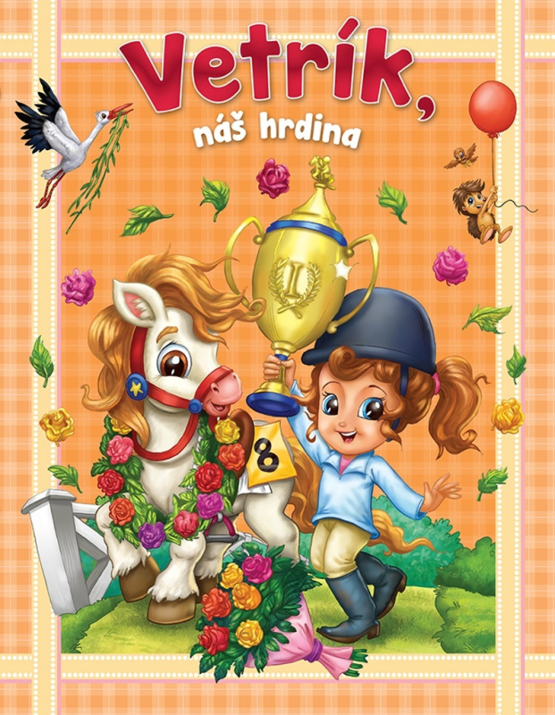 Vetrík, náš hrdina - Csurkéné Tóth Dóra - kniha z kategorie Beletrie pro děti
