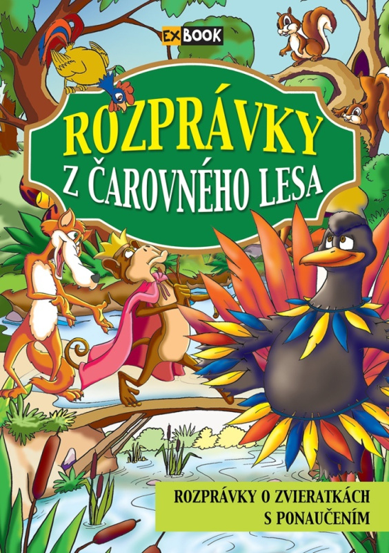 Rozprávky z čarovného lesa (2. vydanie) (Rozprávky o zvieratkách s ponaučením) - kniha z kategorie Pohádky