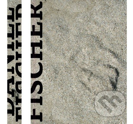 Daniel Fischer - Jana Geržová, Juraj Mojžiš - kniha z kategorie Malířství a sochařství