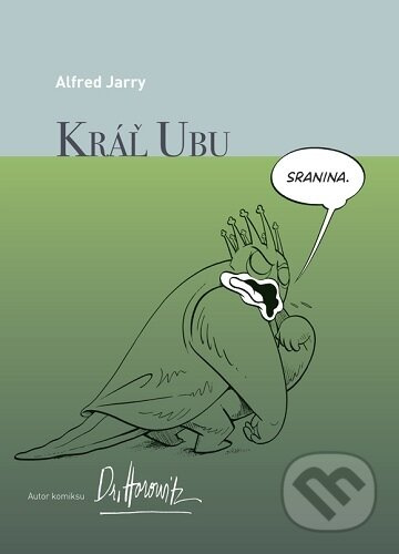 Kráľ Ubu (grafický román) - Alfred Jarry - kniha z kategorie Beletrie