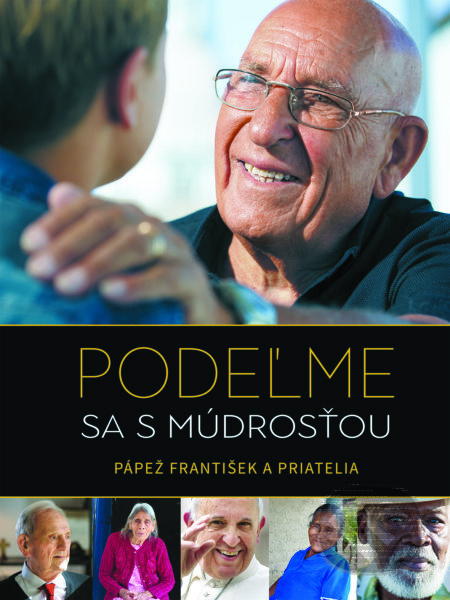 Podeľme sa s múdrosťou - Jorge Mario Bergoglio – pápež František a kolektív - kniha z kategorie Duchovní život