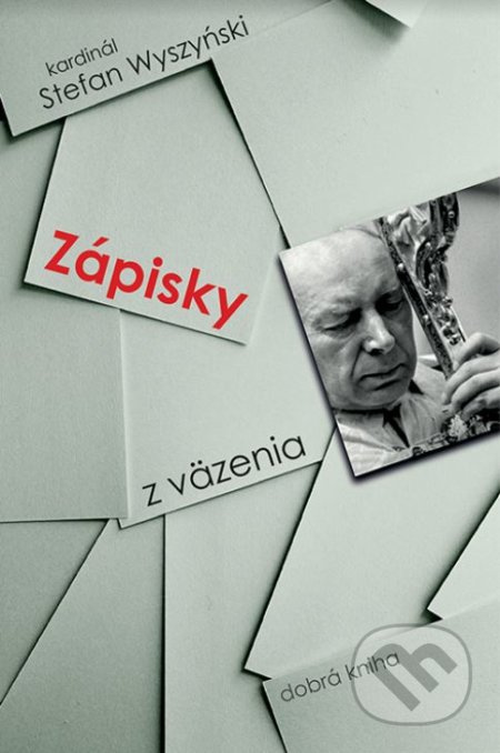 Zápisky z väzenia - Stefan Wyszyński - kniha z kategorie Životopisy