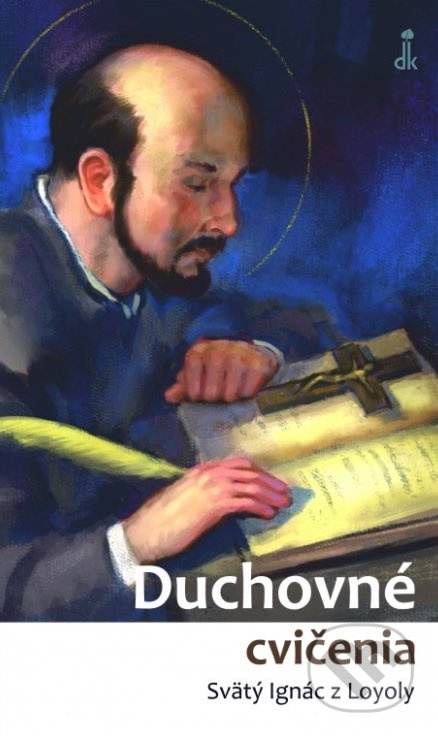Duchovné cvičenia - Svätý Ignác z Loyoly - kniha z kategorie Duchovní život