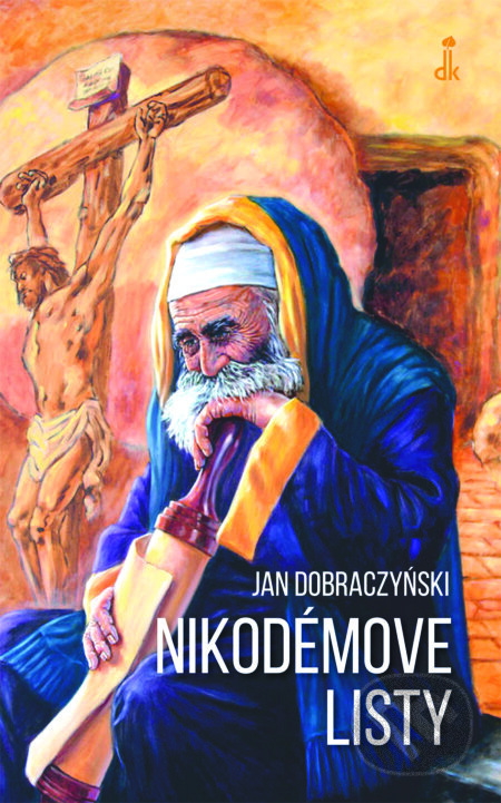 Nikodémove listy - Jan Dobraczyński - kniha z kategorie Beletrie