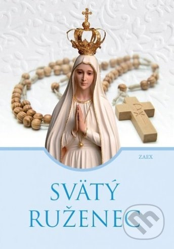 Svätý ruženec - kniha z kategorie Duchovní život