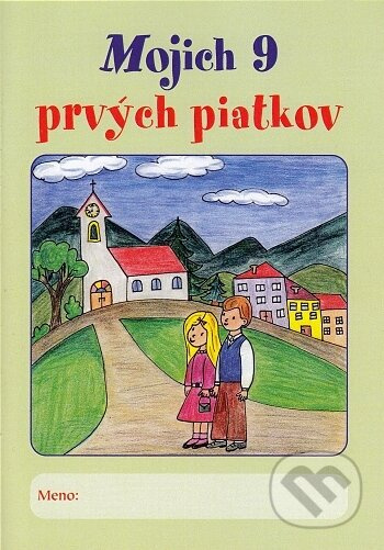 Mojich 9 prvých piatkov - Štefan Hýrošš - kniha z kategorie Křesťanství