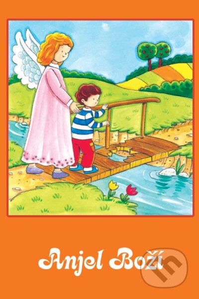 Anjel Boží - kniha z kategorie Křesťanství
