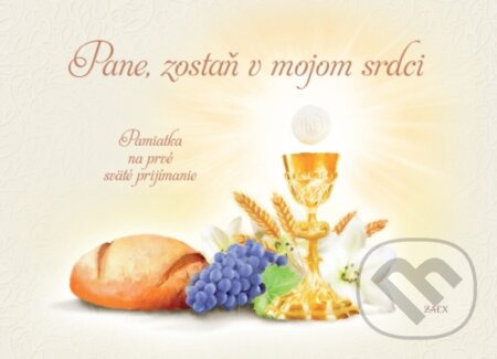 Pane, zostaň v mojom srdci (Pamiatka na prvé sväté prijímanie) - kniha z kategorie Pro děti
