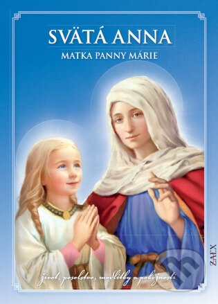 Svätá Anna – Matka Panny Márie - kniha z kategorie Životopisy